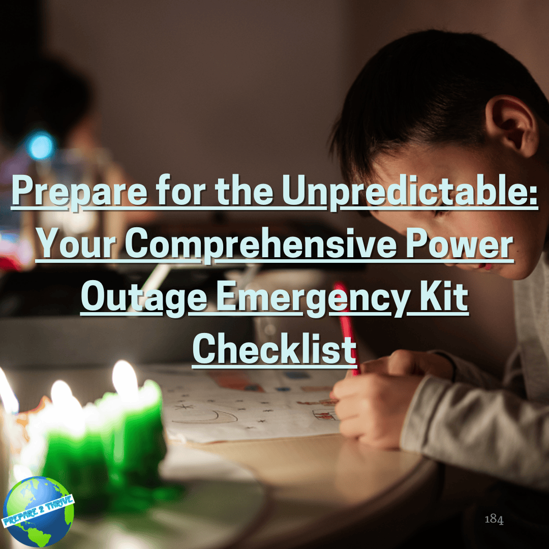 Prepare for the Unpredictable: Your Comprehensive Power Outage Emergency Kit Checklist